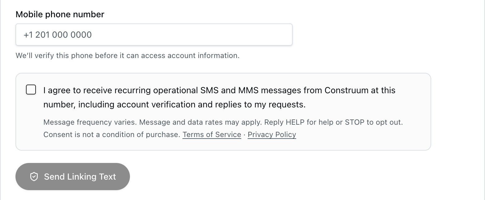 The Text Assistant enrollment screen in Construum Settings: the mobile phone number field, the unchecked consent box with its disclosure, and the Send Linking Text button
